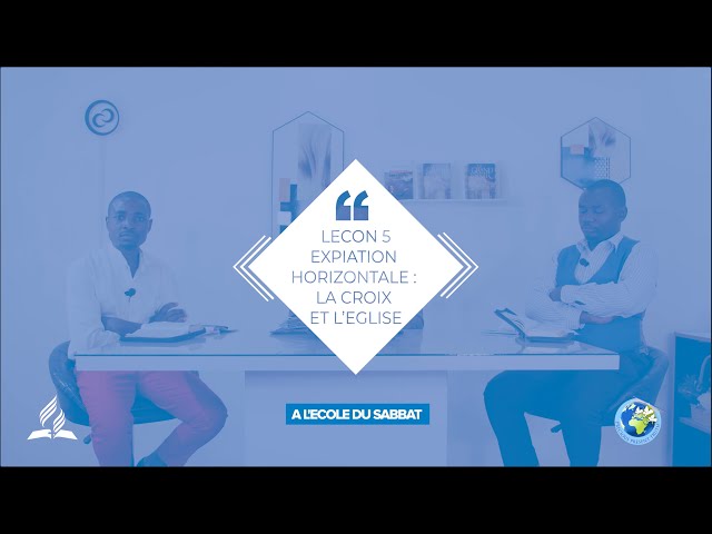 TRIMESTRE III ECOLE DU SABBAT LECON  5