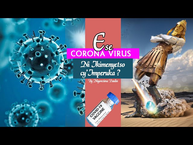 13. Niyonzima Paulin: Ese Corona Virus ni Ikimenyetso cy'Imperuka
