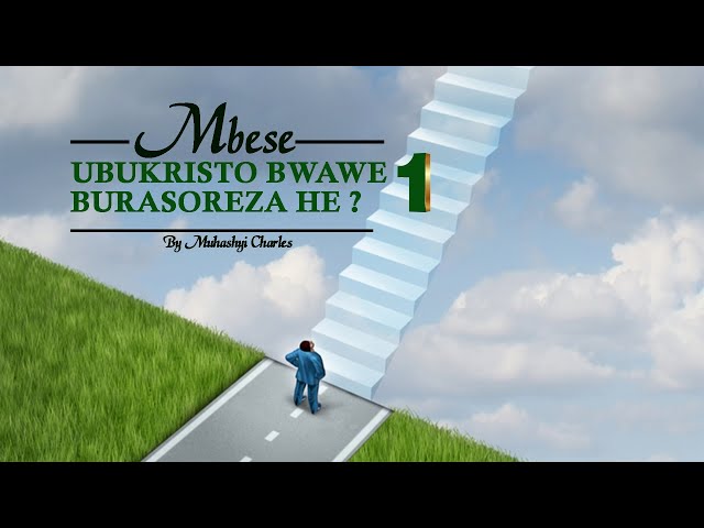 Muhashyi Charles? Mbese Ubukristo Bwawe Burasoreza he?