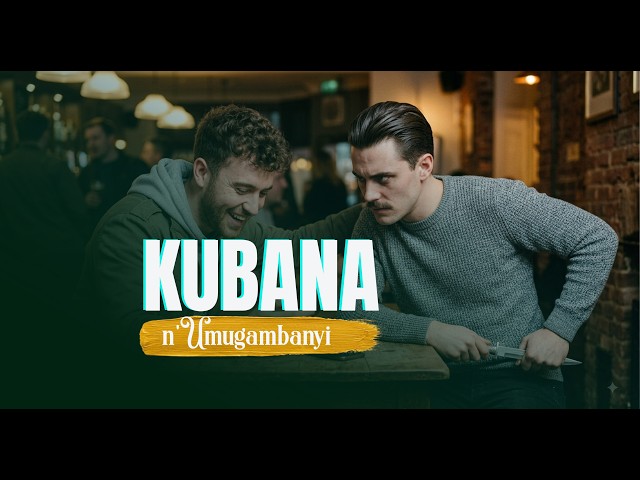 Kubana n' Umugambanyi  by Yves Tumukunde