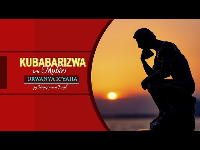 6. Nsengiyumva Joseph:  Kubabarizwa mu Mubiri Urwanya Icyaha ( part 1)