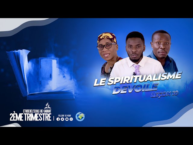 2ÈME  TRIMESTRE 2024  ETUDE DE l'ECOLE DU SABBAT EDS LECON  10
