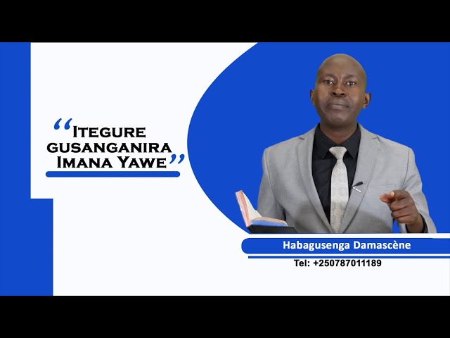 3.Habagusenga Damascène; Kwizera Kuzatsinda