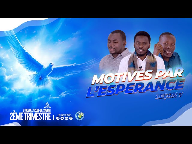 2ÈME  TRIMESTRE 2024  ETUDE DE l'ECOLE DU SABBAT EDS LECON 7
