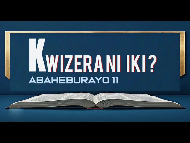 1. Kwizera ni iki?