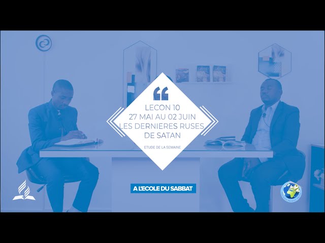 TRIMESTRE II ECOLE DU SABBAT LECON 10