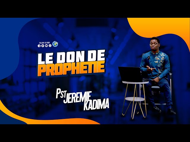 18.LE DON DE PROPHETIE