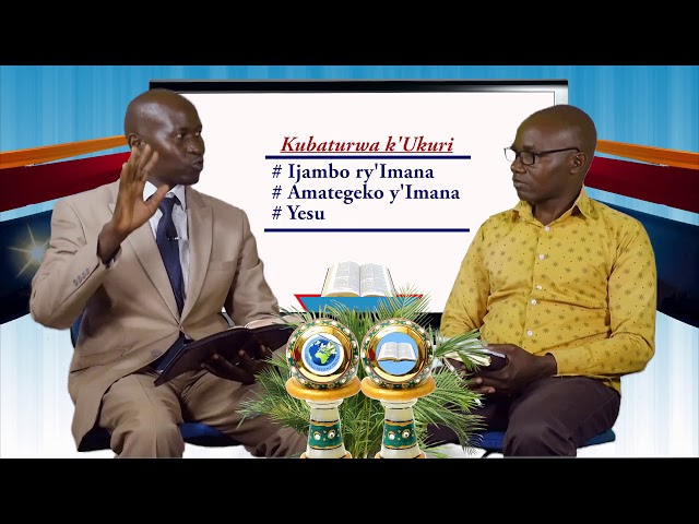 Kubaturwa k'Ukuri Igice cya 2