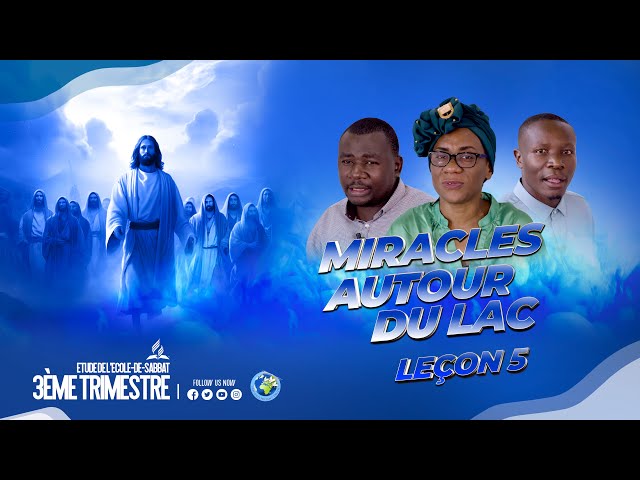 3ÈME  TRIMESTRE 2024  ETUDE DE l'ECOLE DU SABBAT EDS LECON  5