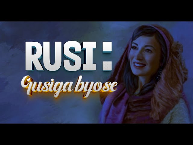 3. Rusi: Gusiga byose by Ihirwe Praise