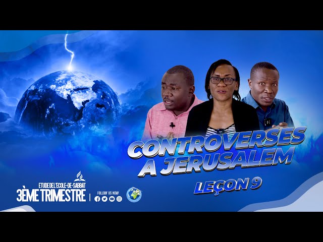 3ÈME  TRIMESTRE 2024  ETUDE DE l'ECOLE DU SABBAT EDS LECON  9