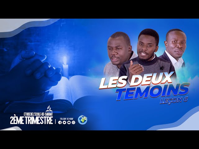 2ÈME  TRIMESTRE 2024  ETUDE DE l'ECOLE DU SABBAT EDS LECON  6