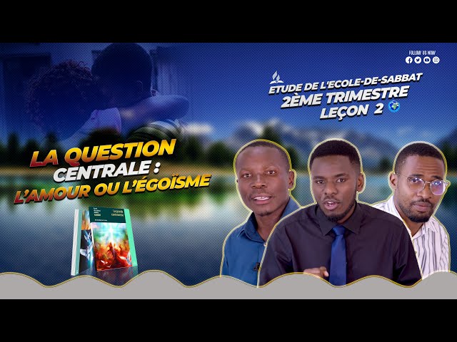 2ÈME  TRIMESTRE 2024  ETUDE DE l'ECOLE DU SABBAT EDS LECON  2