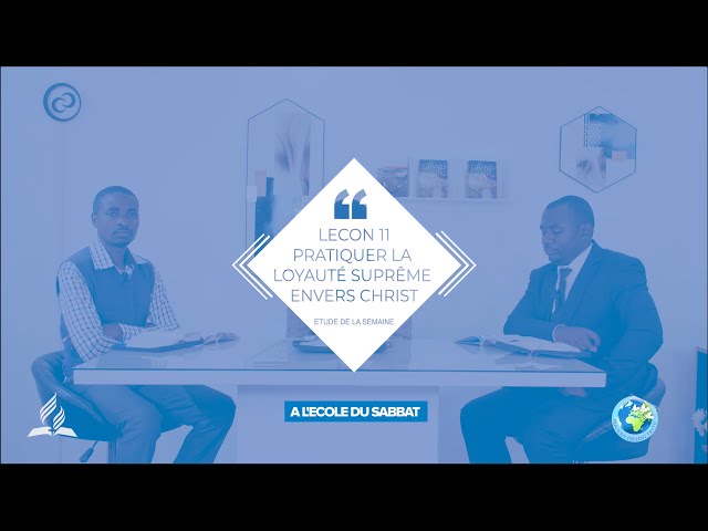 TRIMESTRE III ECOLE DU SABBAT LECON  11