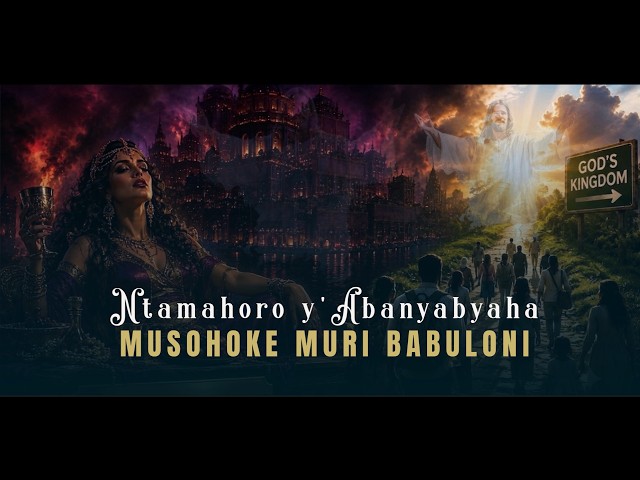Ntamahoro y'Abanyabya Musohoke Muri Babuloni by Yves Tumukunde