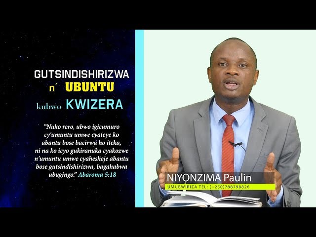 1.Niyonzima Paulin: Inkingi 4 zirebana n'Agakiza k'Umuntu