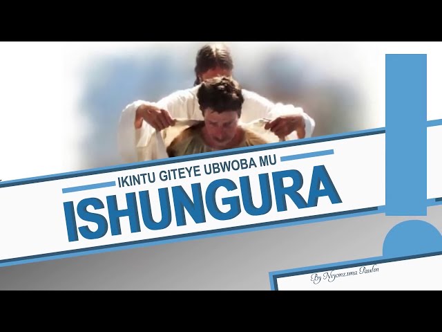 1.Niyonzima Paulin: Igiteye Ubwoba mu Ishungura