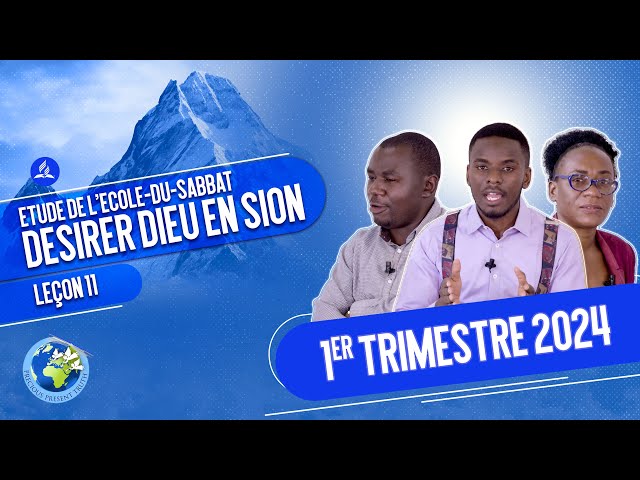 1ER TRIMESTRE 2024  ETUDE DE l'ECOLE DU SABBAT EDS LECON  11