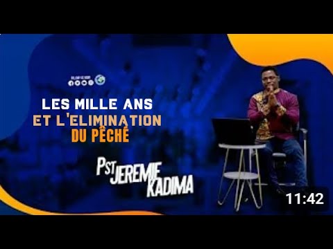 27.LES MILLE ANS ET L'ELIMINATION DU PECHE