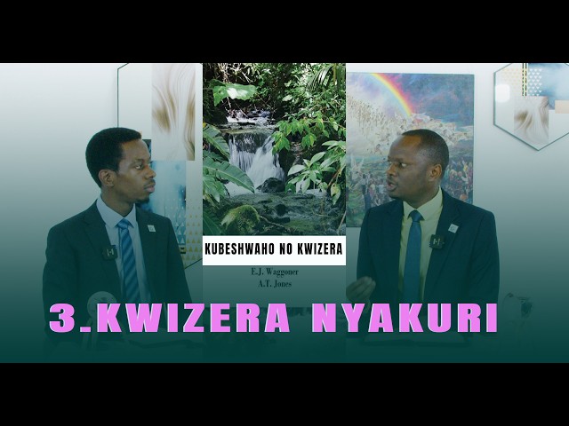 03. Kwizera Nyakuri