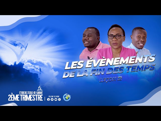 2ÈME  TRIMESTRE 2024  ETUDE DE l'ECOLE DU SABBAT EDS LECON  12