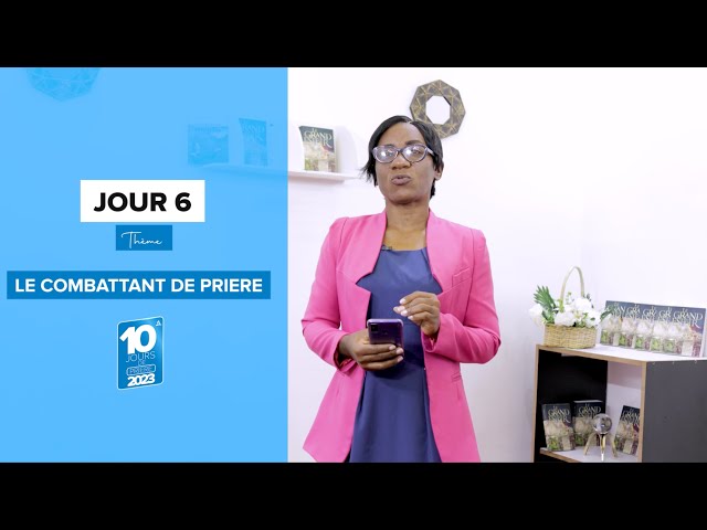 SIXIEME JOUR DE PRIERE