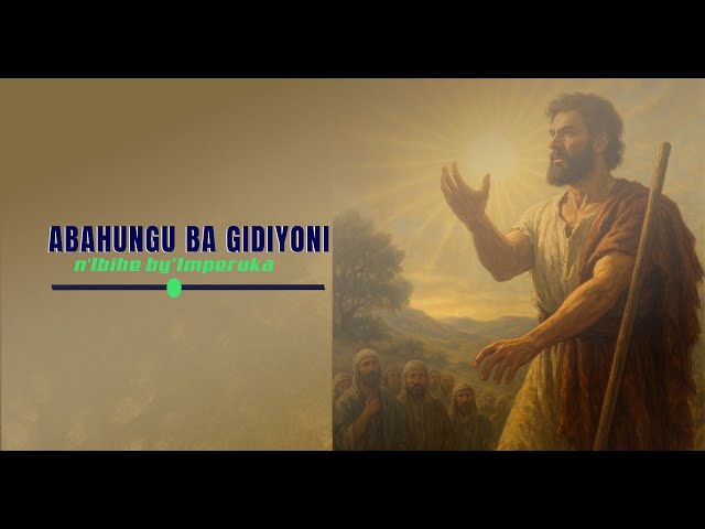 Abahungu ba Gidiyoni n'Ibihe by'Imperuka by Yves Tumukunde (Umugabane wa II)
